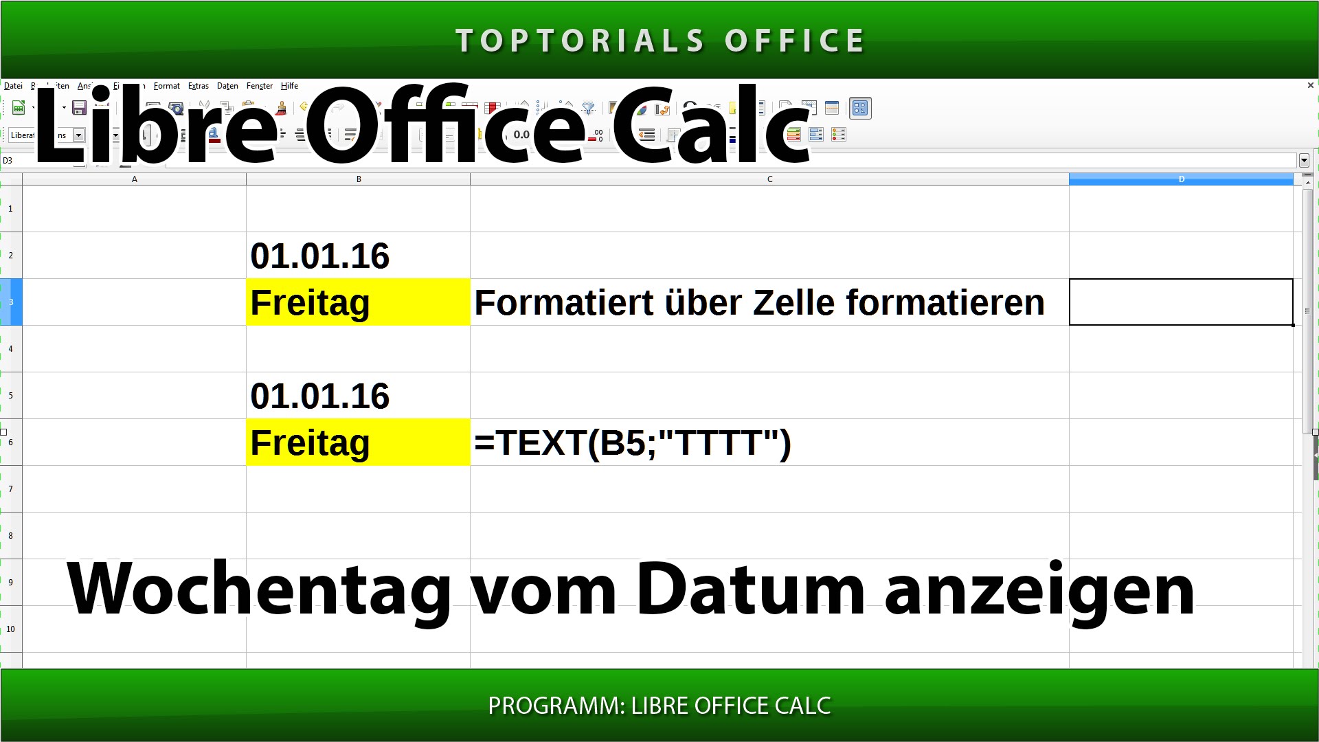 Wochentag aus Datum ausgeben in LibreOffice Calc