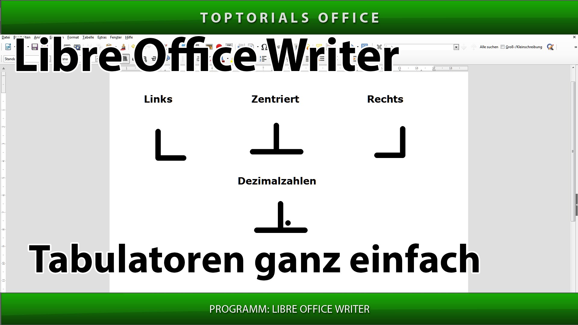 Tabulatoren Ganz Einfach Libre Office Writer Toptorials